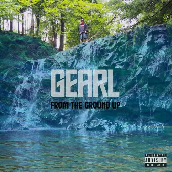 From the Ground Up by Gearl