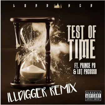 Test of Time (ILLDIGGER Remix) by Illdigger