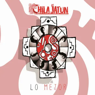 Lo Mejor by Chila Jatun