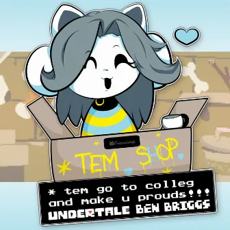 Tem Shop (Undertale Remix) by Ben Briggs