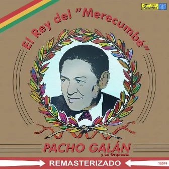 El Rey del Merecumbé by Pacho Galan Y Su Orquesta