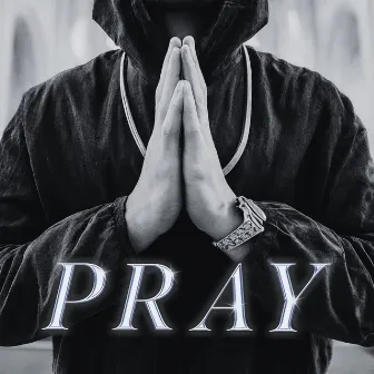 Pray by P. Rich