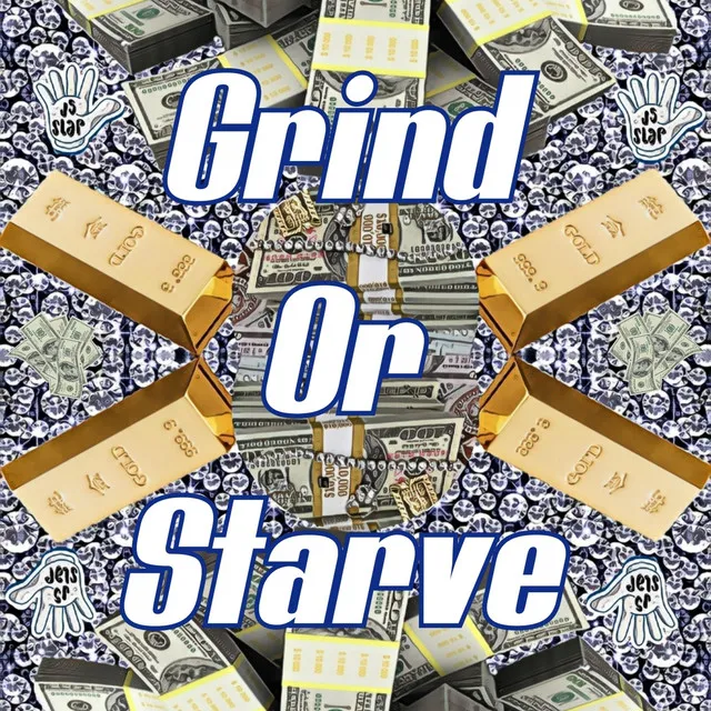 Grind Or Starve