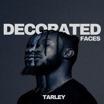 Decorated Faces by Tarley