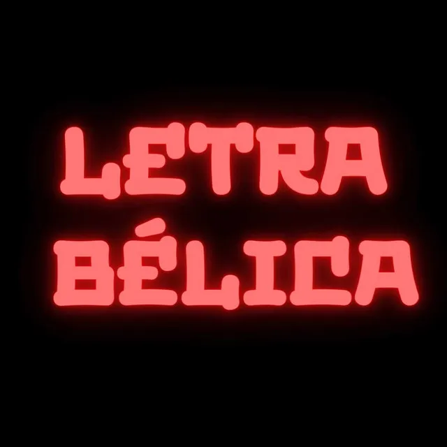 Letra Bélica