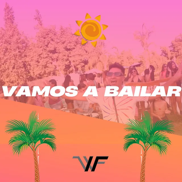 Vamos a Bailar