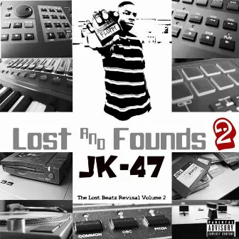 Lost & Founds, Vol. 2 (2020 Remaster) by JK-47