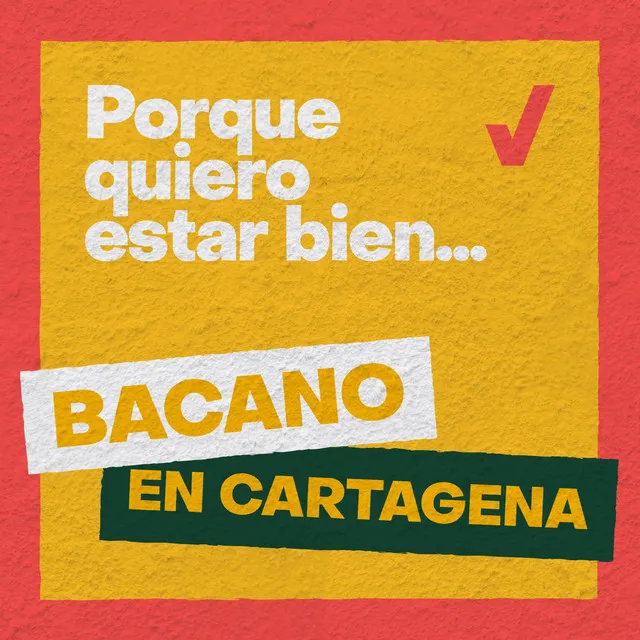 Porque Quiero Estar Bien (Bacano en Cartagena)