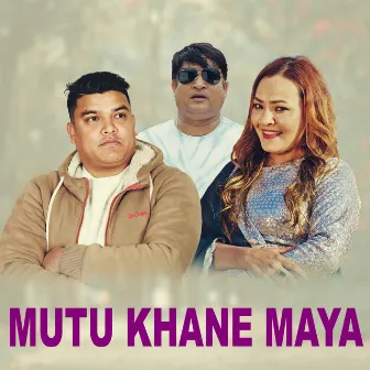 Mutu Khane Maya by 