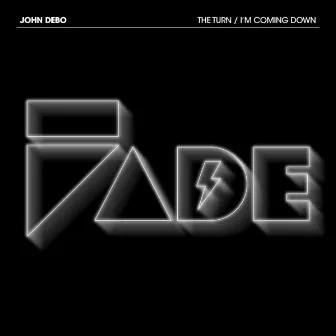 The Turn / I'm Coming Down by John Debo