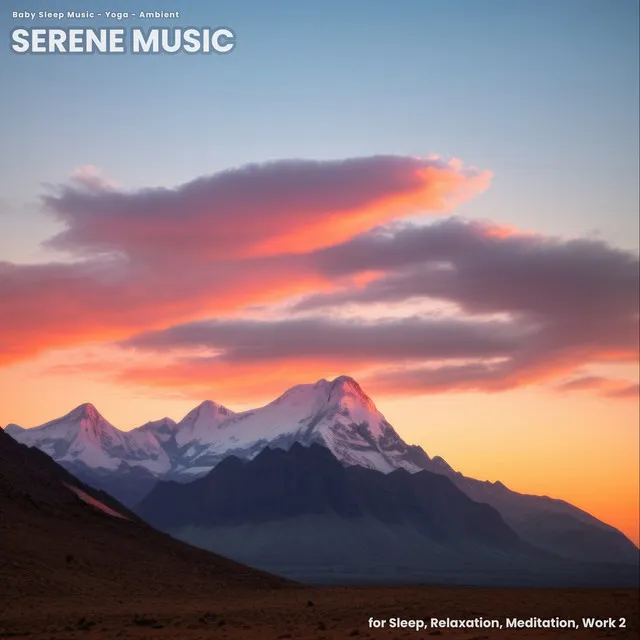 Serene Music for Sleep, Relaxation, Meditation, Work 2