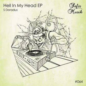 Hell In My Head EP by S Doradus