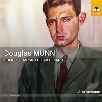 Douglas Munn: Piano Music by Arta Arnicāne