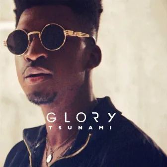 Tsunami by Glory