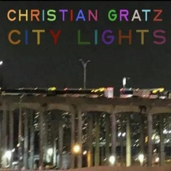 City Lights by Christian Gratz