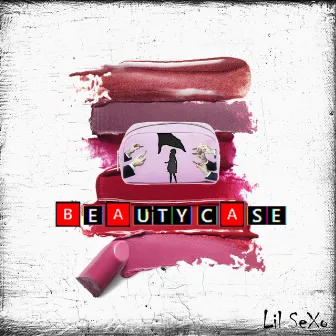 Beauty Case by Lil Sexo