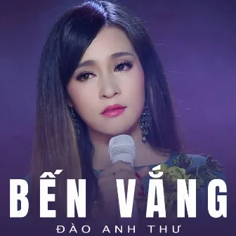 Bến Vắng by Đào Anh Thư