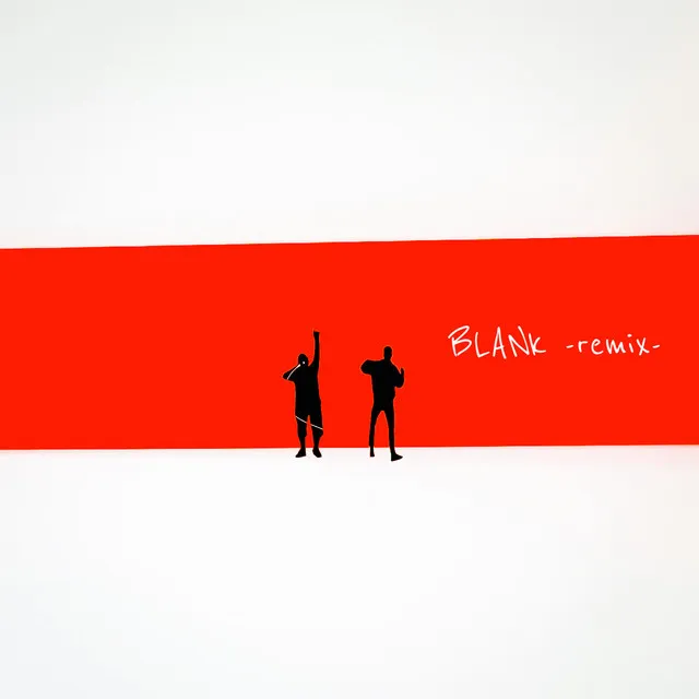 BLANK - Remix