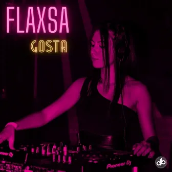 Flaxsa - Gosta by Flaxsa