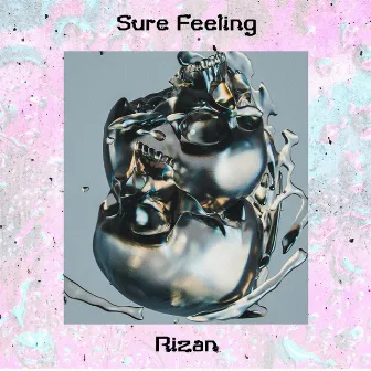 Sure Feeling by Rizan