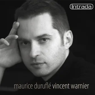 Duruflé: Intégrale de l'oeuvre pour orgue by Vincent Warnier