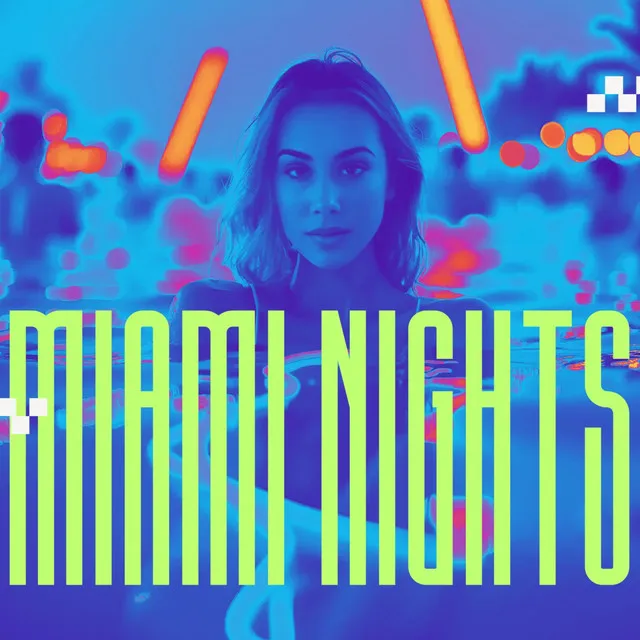 MIAMI NIGHTS