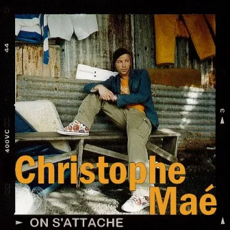 On S'Attache by Christophe Maé