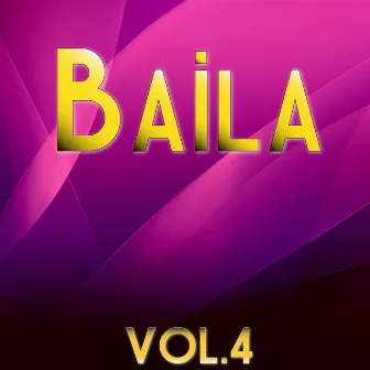 Baila, Vol. 4 by Latin Band