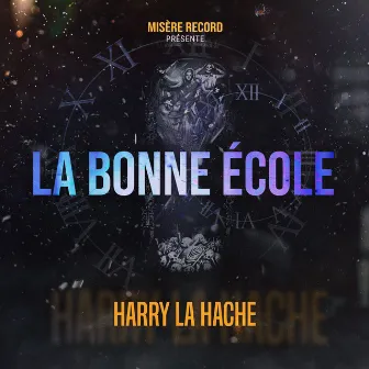 La bonne école by Harry la Hache