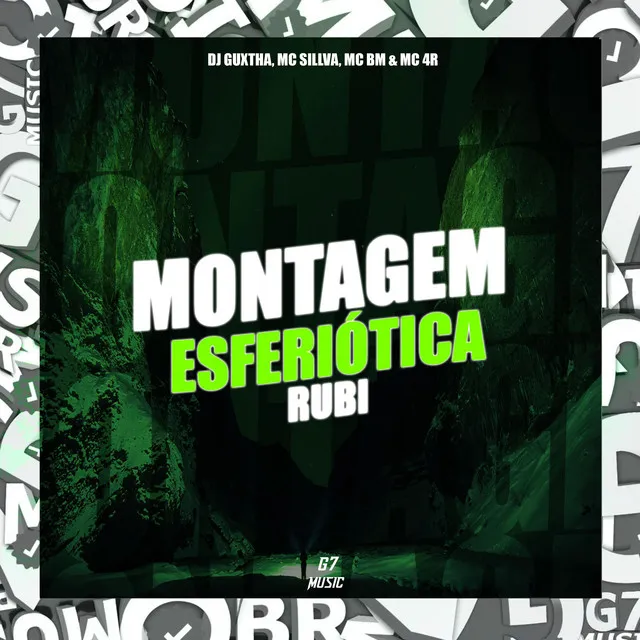 Montagem Esferiótica Rubi (feat. MC SILLVA, Mc 4R & MC BM OFICIAL)