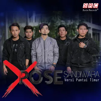 Sandiwara (Version Pantai Timur) by XPOSE