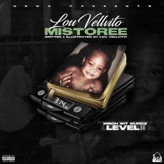 Mistoree: Weigh Wit Wurdz Level II by Lou Vellvito