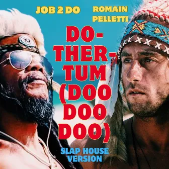 Do-Ther-Tum (Doo Doo Doo) [Slap House version] by Romain Pelletti