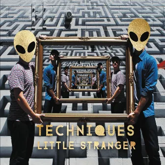 Techniques by Little Stranger