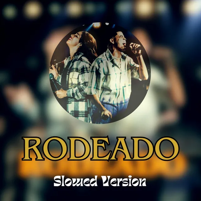 RODEADO - Slowed Version