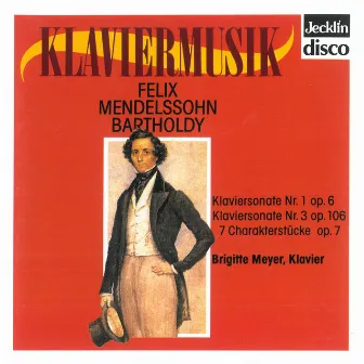 Felix Mendelssohn: Klaviermusik by Brigitte Meyer