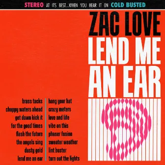 Lend Me An Ear by Zac Love