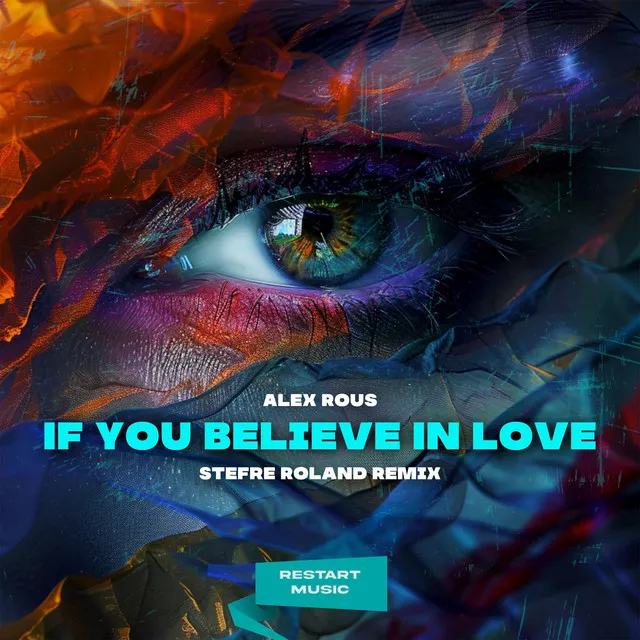 If You Believe In Love - Stefre Roland Remix