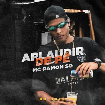 Aplaudir de Pé by Mc Ramon Sg