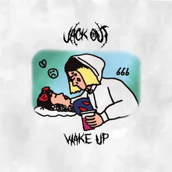 Wake Up by Jack Out