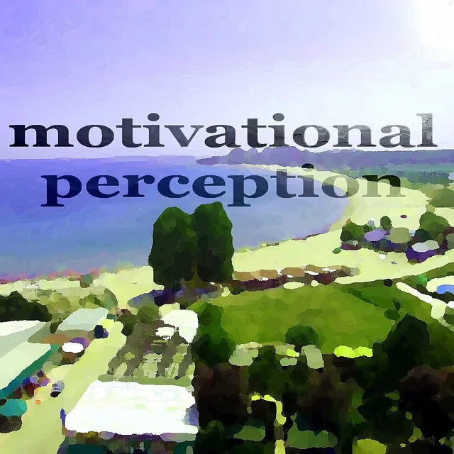 Motivational Perception