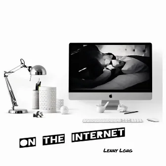 On the Internet by Lenny Long