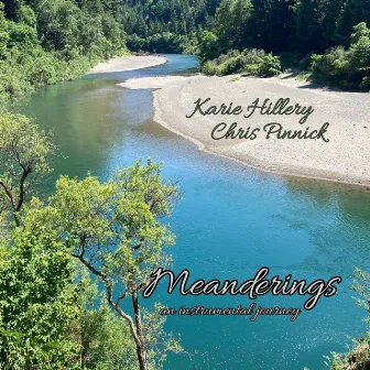 Meanderings by Chris Pinnick