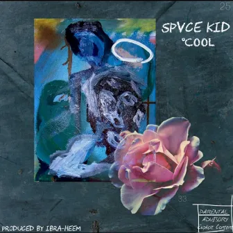 Cool by Spvce Kid