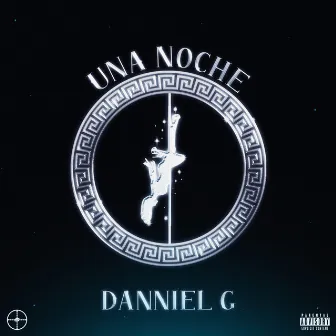 Una Noche by Danniel G