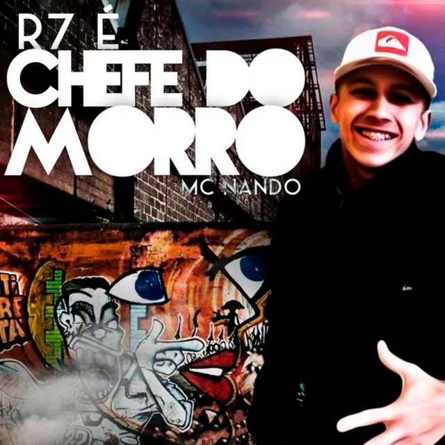 R7 É Chefe do Morro