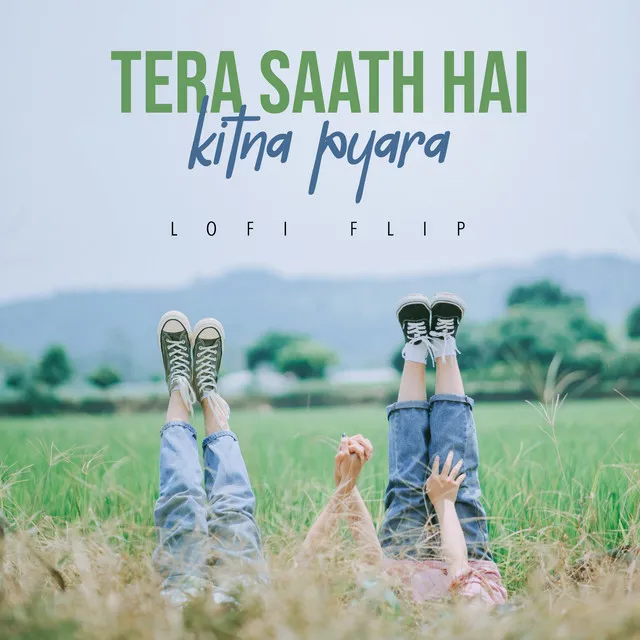 Tera Saath Hai Kitna Pyara - Lofi Flip