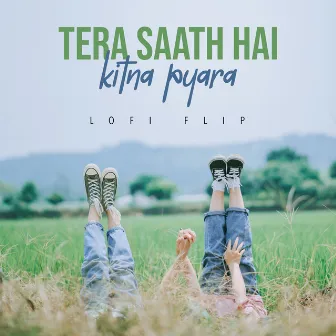 Tera Saath Hai Kitna Pyara (Lofi Flip) by Sapna