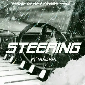 Steering by Deejay Mpilo