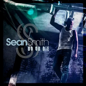 Do or Die by Sean Smith